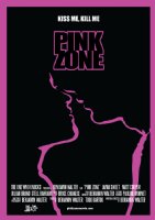 The Pink Zone World Premier Fri. Aug 22 8:15pm